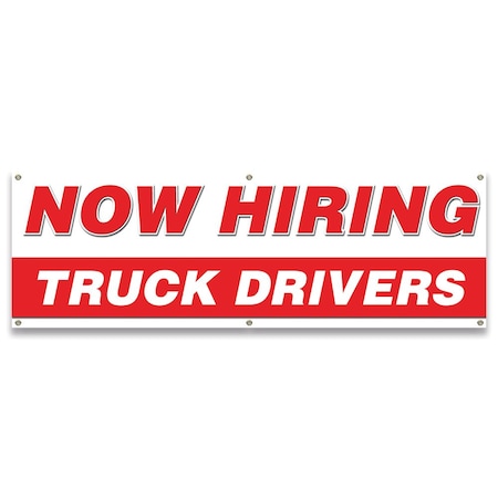 Signmission Now Hiring Truck Drivers Banner Apply Inside Accepting Application Single Sided B-72-30317